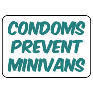 Condoms Prevent Minivans Sticker (Turquoise)